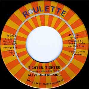 Alive And Kicking - Tighter, Tighter