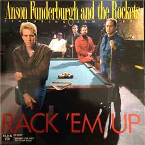 Anson Funderburgh And The Rockets - Rack 'em Up