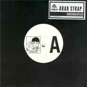 Arab Strap - The First Big Weekend