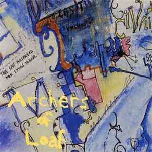Archers Of Loaf - Icky Mettle