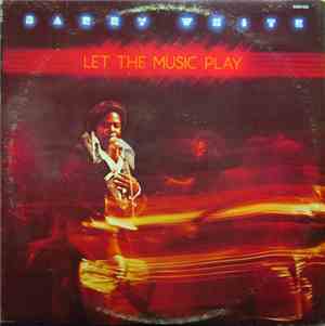 Barry White - Let The Music Play