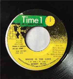 Bobby Blue / Barrington Levy, Frisco Kid - Where Is The Love / Live Good