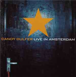 Candy Dulfer - Live In Amsterdam