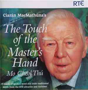 Ciarán MacMathúna - The Touch of the Masters Hand