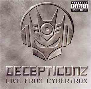 Decepticonz - Live From Cybertron