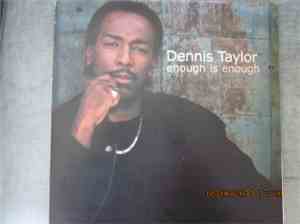 Dennis Taylor - Enough Is Enough