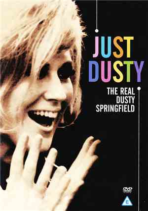 Dusty Springfield - Just Dusty - The Real Dusty Springfield