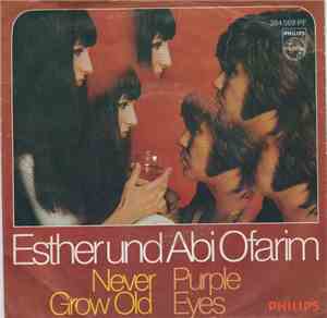 Esther Und Abi Ofarim - Never Grow Old / Purple Eyes