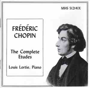 Frédéric Chopin, Louis Lortie - The Complete Etudes