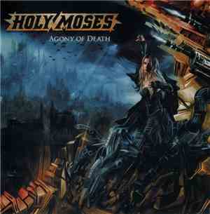 Holy Moses - Agony Of Death