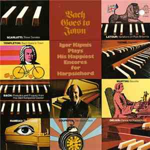Igor Kipnis - Bach Goes To Town