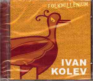 Ivan Kolev - Folkmillenium