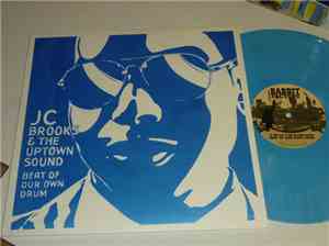 JC Brooks & The Uptown Sound - Beat Of Our Own Drum