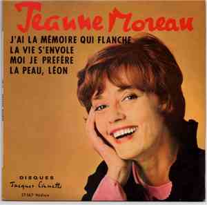 Jeanne Moreau - J'ai La Mémoire Qui Flanche