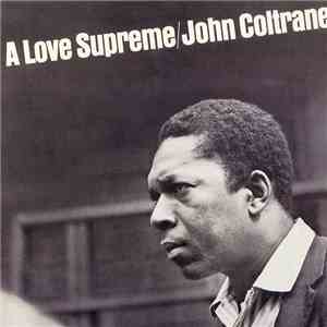 John Coltrane - A Love Supreme