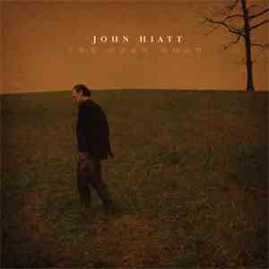 John Hiatt - The Open Road