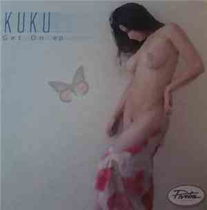 Kuku - Get On EP