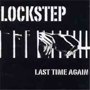 Lockstep  - Last Time Again