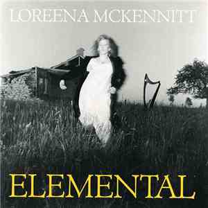 Loreena McKennitt - Elemental