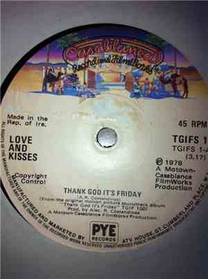 Love And Kisses - Thank God It's Friday