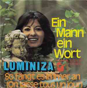 Luminiza - Ein Mann Ein Wort