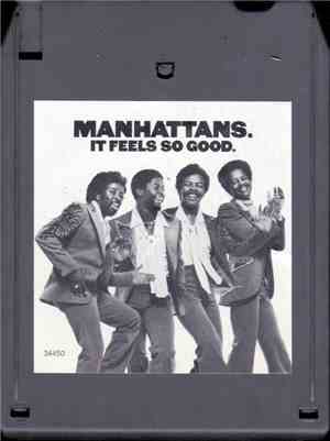 Manhattans - It Feels So Good