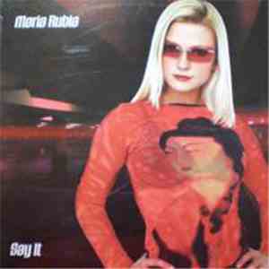 Maria Rubia - Say It