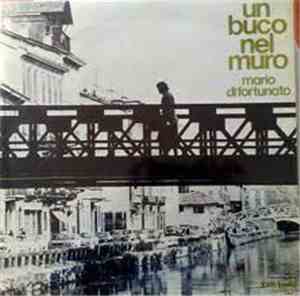 Mario Di Fortunato - Un Buco Nel Muro