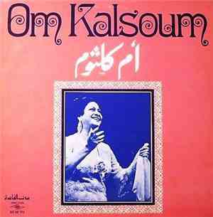 Oum Kalsoum -  أم كلثوم‎