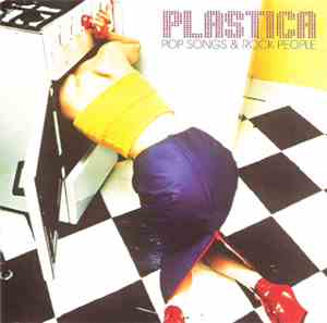 Plastica  - Pop Songs & Rock People