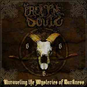 Profane Souls - Unraveling the Mysteries of Darkness
