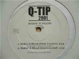Q-Tip - Makin' It Blend / Wait Up