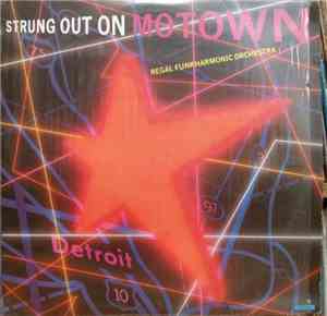 Regal Funkharmonic Orchestra - Strung Out On Motown