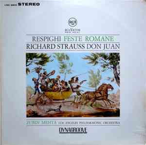 Respighi / Strauss - Zubin Mehta, Los Angeles Philharmonic - Feste Romane.  ...
