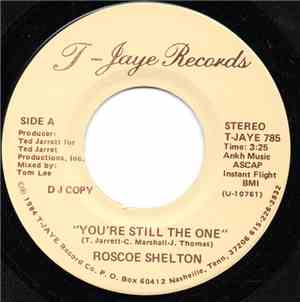 Roscoe Shelton - You're Still The One