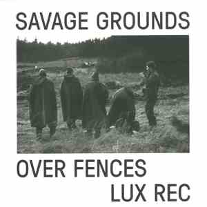 Savage Grounds - Over Fences