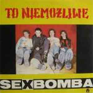 Sexbomba - To Niemożliwe