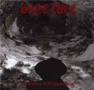 Sine Luce - L'ombra dell'apparenza