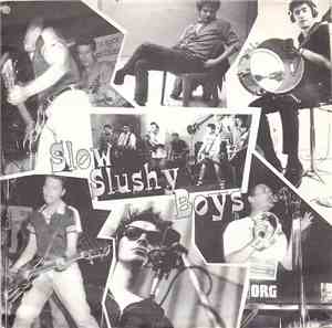 Slow Slushy Boys - G.u.r.l.