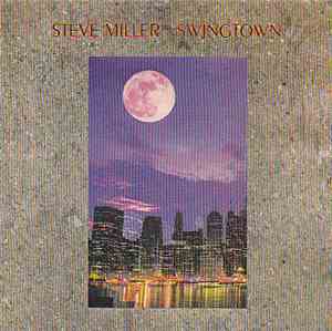 Steve Miller - Swingtown