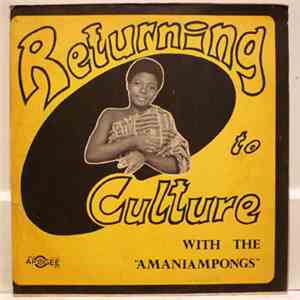 The Amaniampongs - Returning To Culture