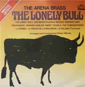 The Arena Brass - The Lonely Bull