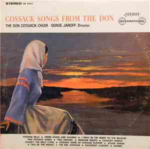 The Don Cossack Choir - Cossack Songs From The Don