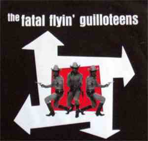 The Fatal Flyin' Guilloteens - The Fatal Flyin' Guilloteens