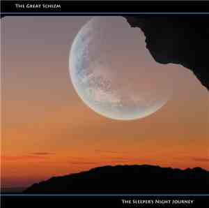 The Great Schizm - The Sleeper's Night Journey