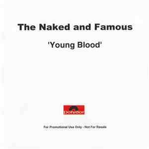 The Naked And Famous - Young Blood