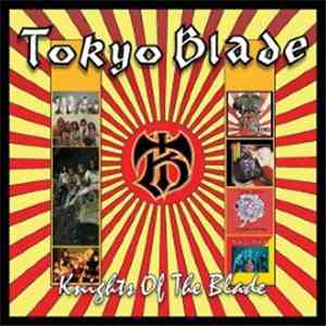 Tokyo Blade - Knights Of The Blade