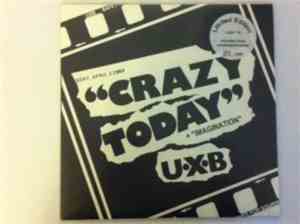 UXB  - Crazy Today