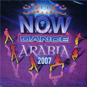 Various - الآن رقص = Now Dance Arabia 2007