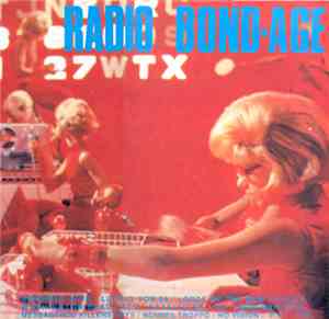 Various - Radio Bond-Age